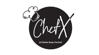 CHEF X @ CLARKE QUAY CENTRAL