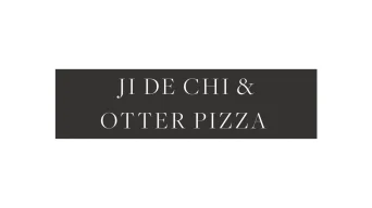 JI DE CHI & OTTER PIZZA