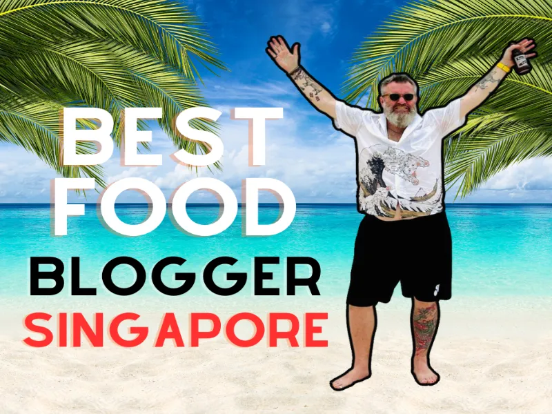 Best Food Blogger in Singapore