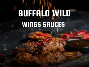Buffalo Wild Wings Sauces