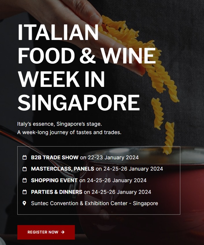 Join us at the Suntec Convention & Exhibition Center from January 22nd to 26th, 2024, for the much-anticipated Italian Food & Wine Week in Singapore. This event promises to be a 360° showcase of Italy's finest culinary traditions, right here in Southeast Asia.