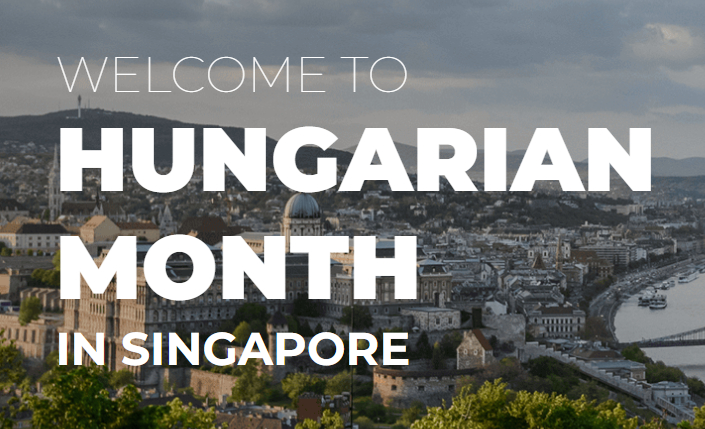 HUNGARIAN MONTH in Singapore