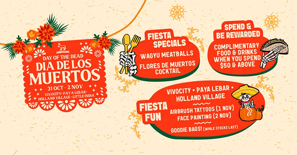 3-Day Día de los Muertos Fiesta in Singapore by Chimichanga 1 3-Day Día de los Muertos Fiesta in Singapore by Chimichanga Ebanner Day of The Dead 3 3-Day Día de los Muertos Fiesta in Singapore by Chimichanga